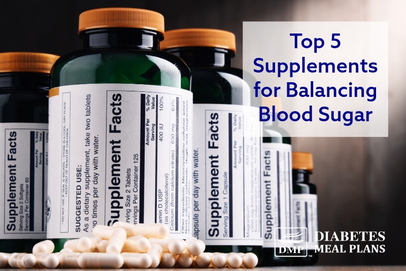 Top 5 Supplements For Balancing Blood Sugar