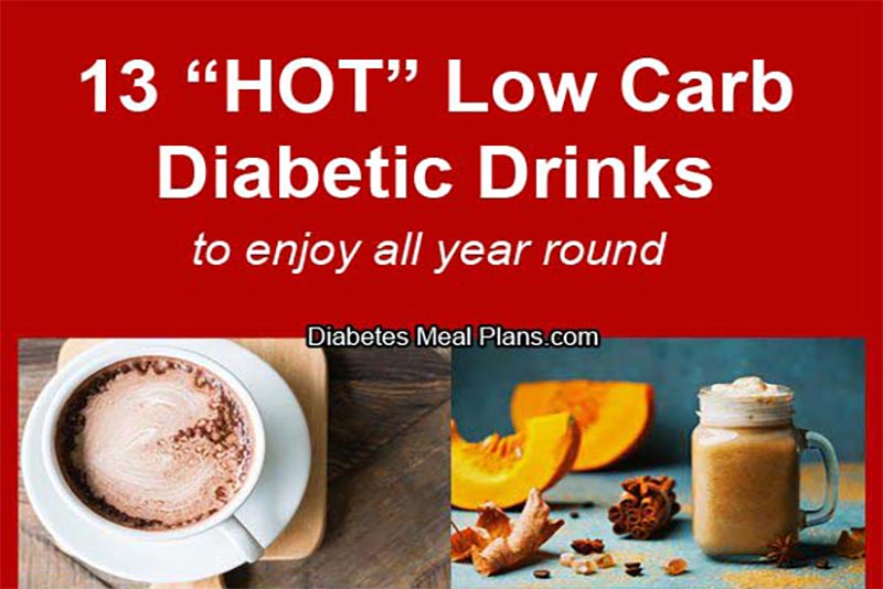 13 Hot Diabetic Drinks To Enjoy All Year Round