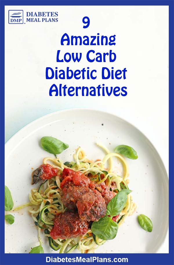 9 Low Carb Diabetic Diet Alternatives