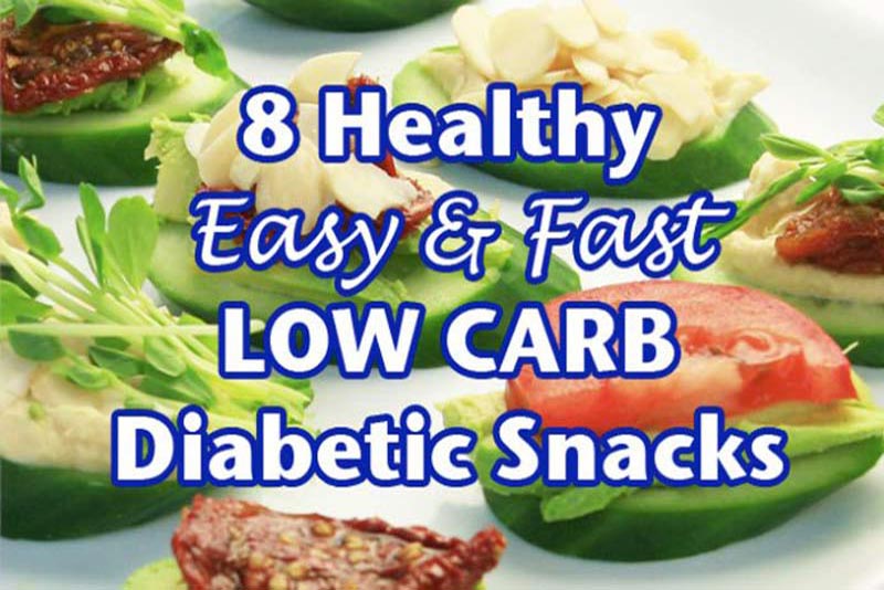 Top 8 Easiest & Best Snacks For A Diabetic