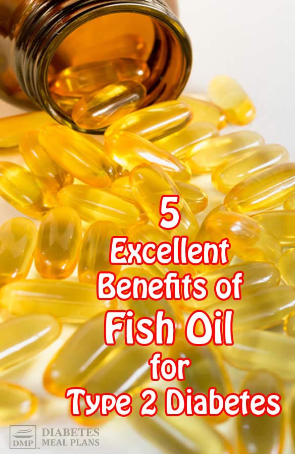 5 Excellent Benefits of Fish Oil for Type 2 Diabetes