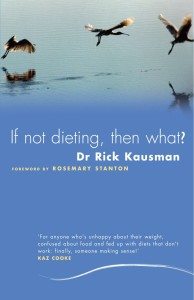 If not dieting, then what