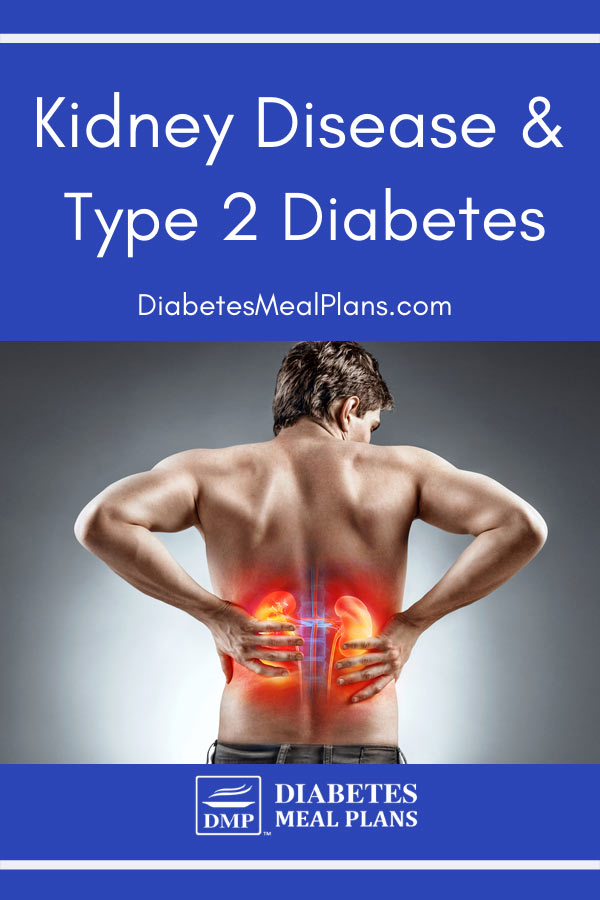 Kidney Disease & Type 2 Diabetes
