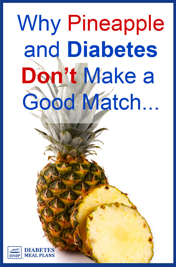 Pineapple and Diabetes: Not a great match. Find out why...