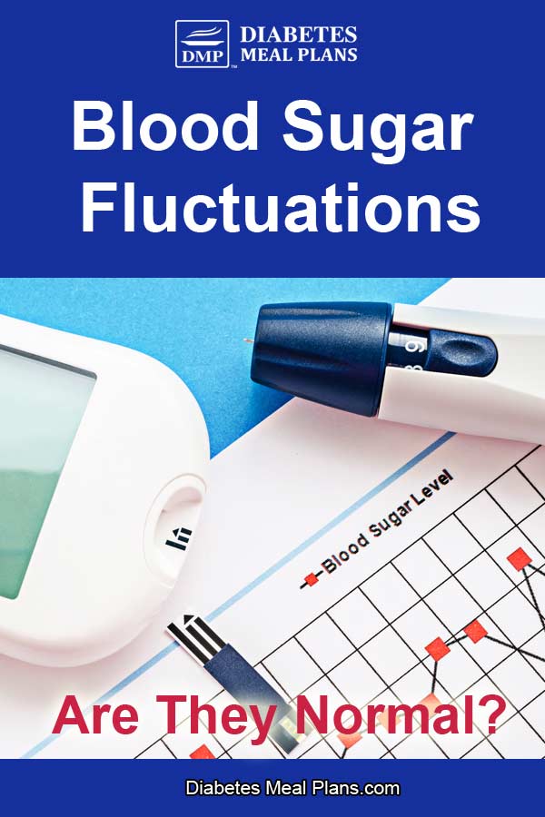 Blood sugar fluctuations: Are they normal? Let's talk about that.