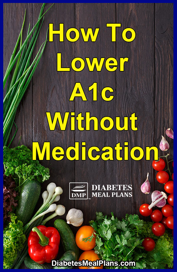 how-to-lower-a1c-without-medication