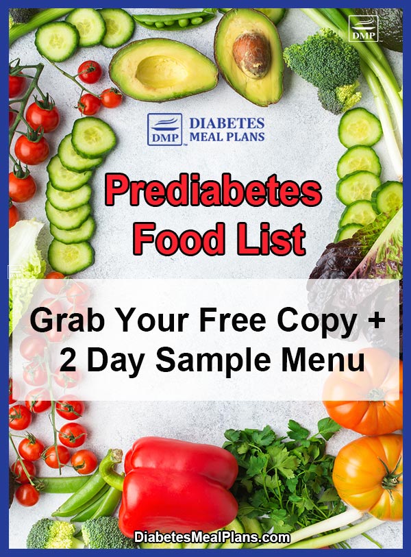 Prediabetic Food List: Free Download &amp; Sample Menu