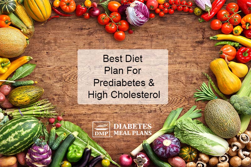 best-diet-plan-for-prediabetes-and-high-cholesterol