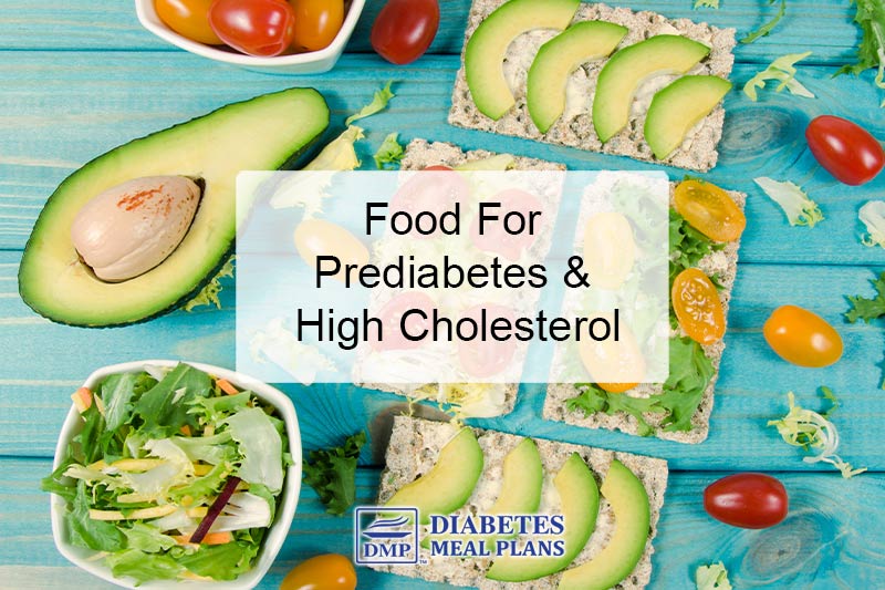 food-for-prediabetes-and-high-cholesterol