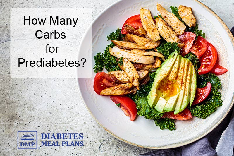How Many Carbs Should A Prediabetic Eat 
