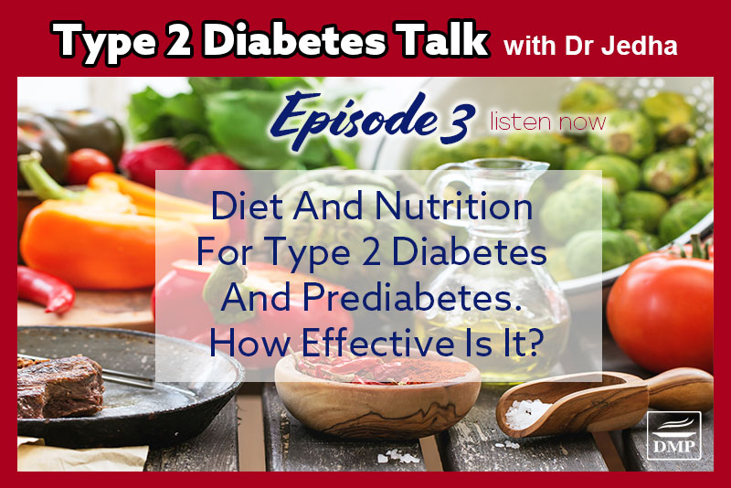 Diet And Nutrition For Type 2 Diabetes And Prediabetes, How Effective
